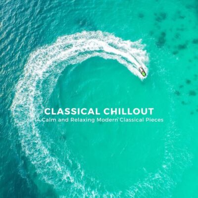 14 Calm and Relaxing Modern Classical Pieces
