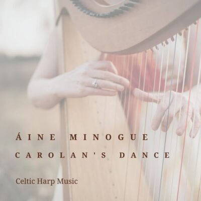 Aine Minogue Carolans Dance