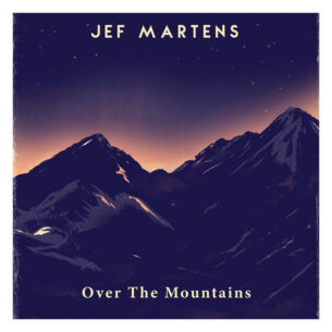 Jef Martens Over The Mountains