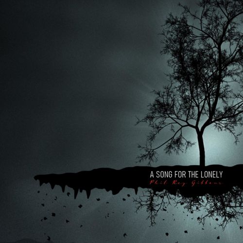 Phil Rey A Song for the Lonely