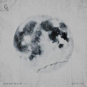 Gavin Luke Night Walk
