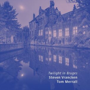 Steven Vrancken, Tom Merrall Twilight in Bruges