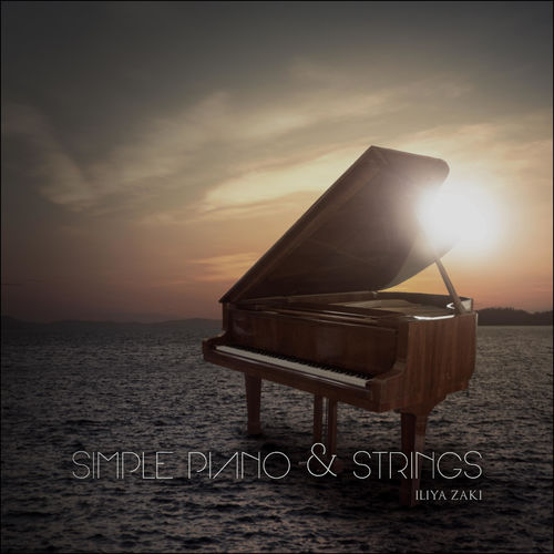 Iliya Zaki Simple Piano & Strings