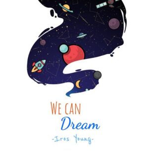 Iros Young We Can Dream
