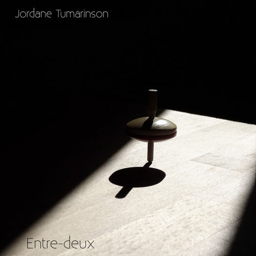 Jordane Tumarinson Entre-Deux