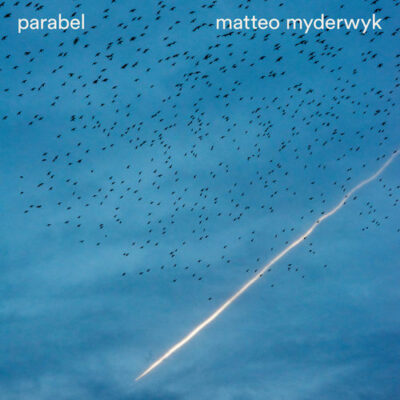 Matteo Myderwyk Parabel