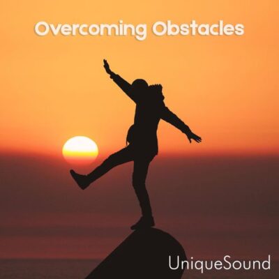 UniqueSound Overcoming Obstacles