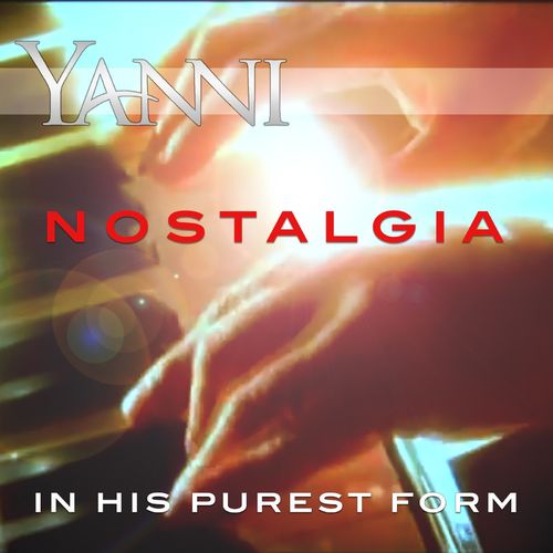 Yanni Nostalgia – in His Purest Form