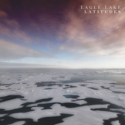 Eagle Lake Latitudes