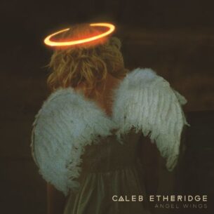 Caleb Etheridge Angel Wings
