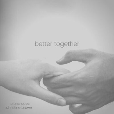 Christine Brown Better Together
