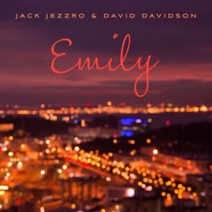 Jack Jezzro, David Davidson Emily