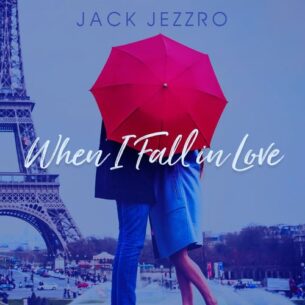 Jack Jezzro When I Fall in Love