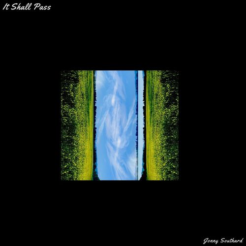 Jonny Southard It Shall Pass