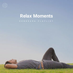 Relax Moments (Selected BY SONGSARA.NET)