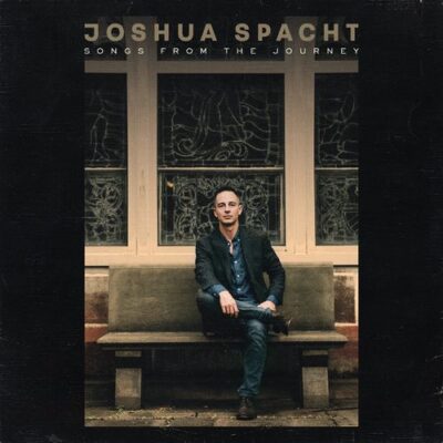 Joshua Spacht Songs from the Journey