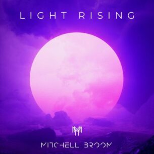 Mitchell Broom Light Rising
