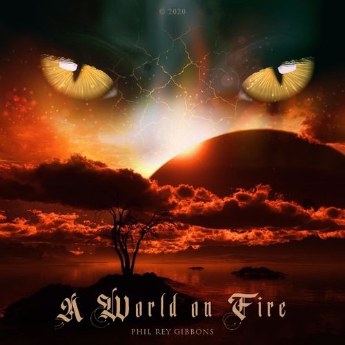 Phil Rey A World on Fire