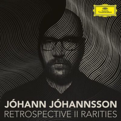 Johann Johannsson Retrospective II - Rarities