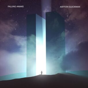 Ashton Gleckman Falling Awake