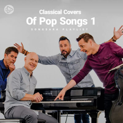 Classical Covers of Pop Songs 1 (Playlist By SONGSARA.NET)