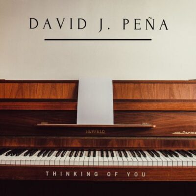 David J. Peña Thinking of You