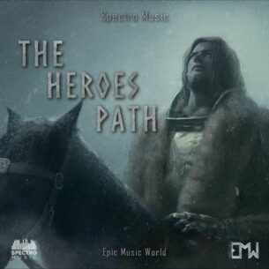Epic Music World The Heroes Path