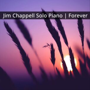Jim Chappell Forever