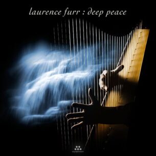 Laurence Furr Deep Peace