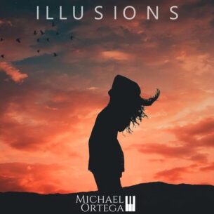 Michael Ortega Illusions