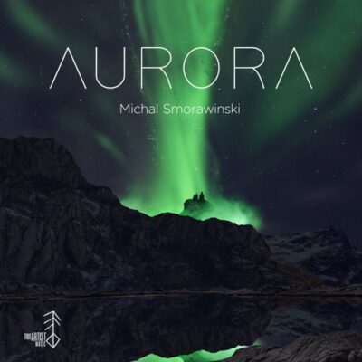Michal Smorawinski Aurora