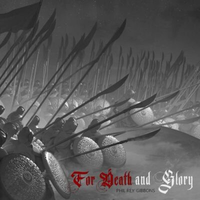 Phil Rey For Death and Glory