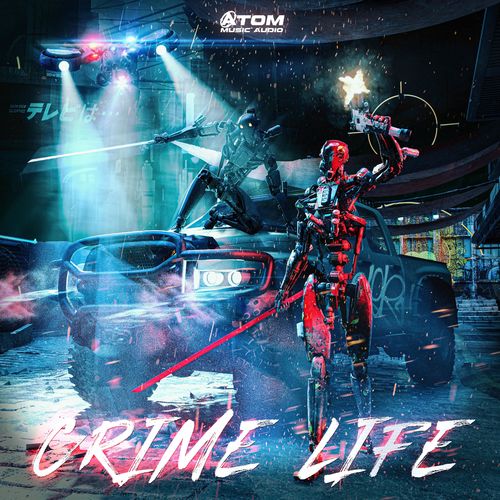 Atom Music Audio Crime Life