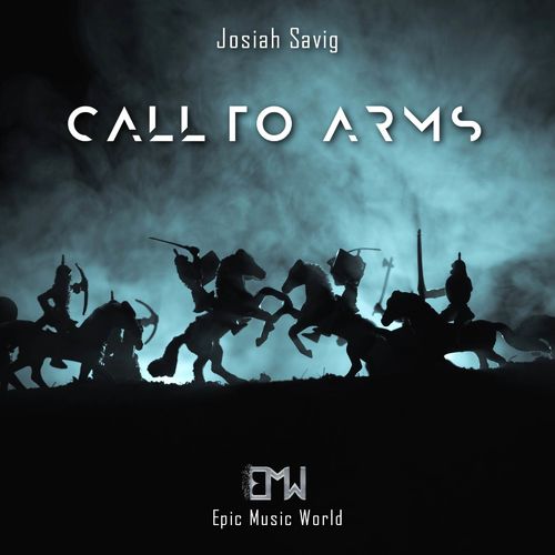 Epic Music World Call to Arms