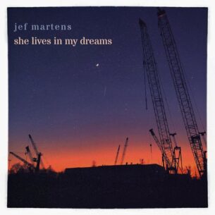 Jef Martens She Lives In My Dreams
