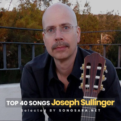 TOP 40 Joseph Sullinger (Selected BY SONGSARA.NET)