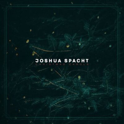 Joshua Spacht Christmas Carols