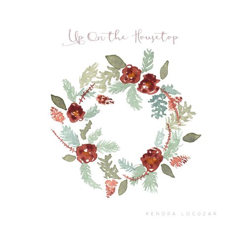 Kendra Logozar Up on the Housetop