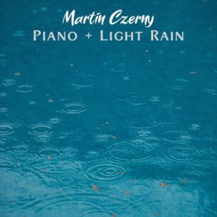 Martin Czerny Piano + Light Rain