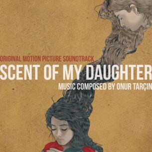موسیقی متن Scent of My Daughter