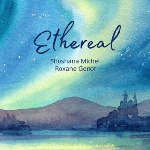 Shoshana Michel, Roxane Genot Ethereal (Piano & Cello)