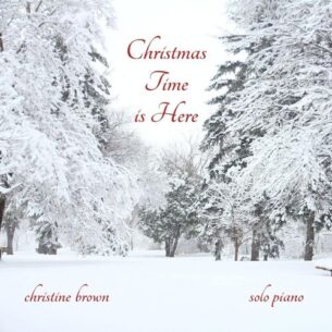 Christine Brown Christmas Time Is Here