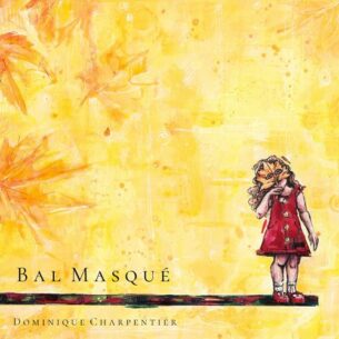 Dominique Charpentier Bal masqué