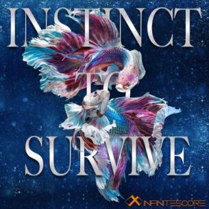 Infinitescore Instinct to Survive