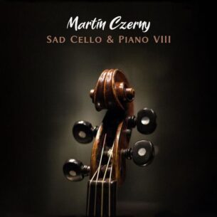 Martin Czerny Sad Cello & Piano Viii