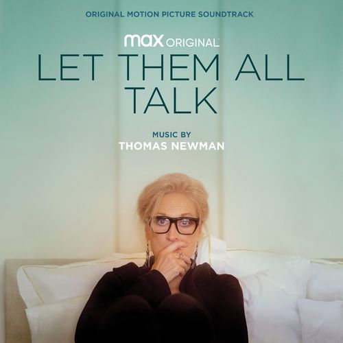 Thomas Newman Let Them All Talk