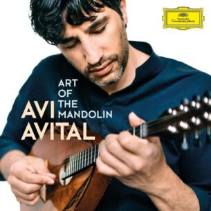 Avi Avital Art of the Mandolin