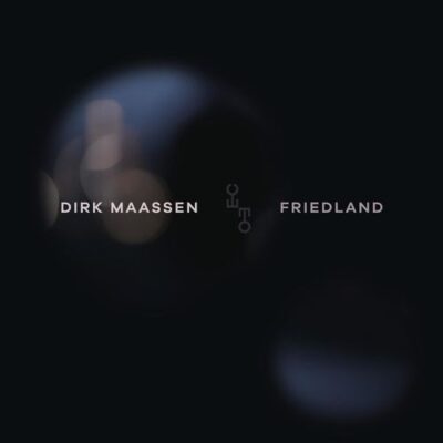 Dirk Maassen Friedland (feat. Esther Abrami)