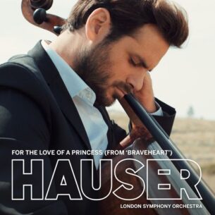 HAUSER For the Love of a Princess (from "Braveheart")