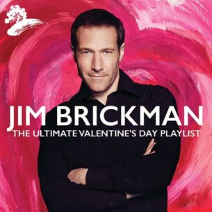 Jim Brickman The Ultimate Valentine's Day